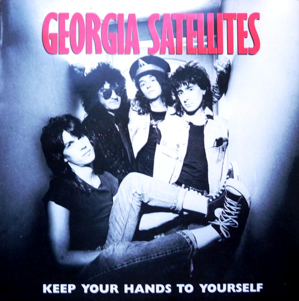 Georgia Satellites - Keep Your Hands To Yourself - Used Vinyl Record image 1