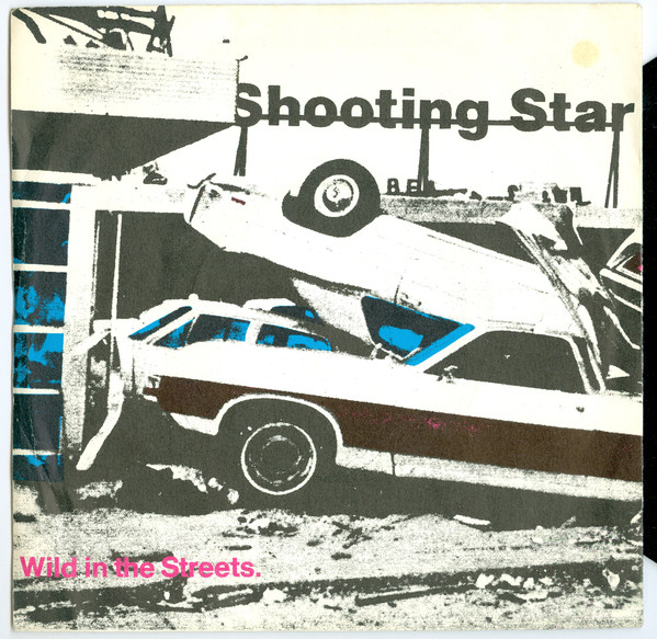 Shooting Star - Wild In The Streets - Used Vinyl Record 7" image 1