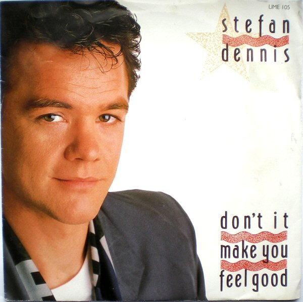 Stefan Dennis - Don't It Make You Feel Good - Used Vinyl Record 7" image 1
