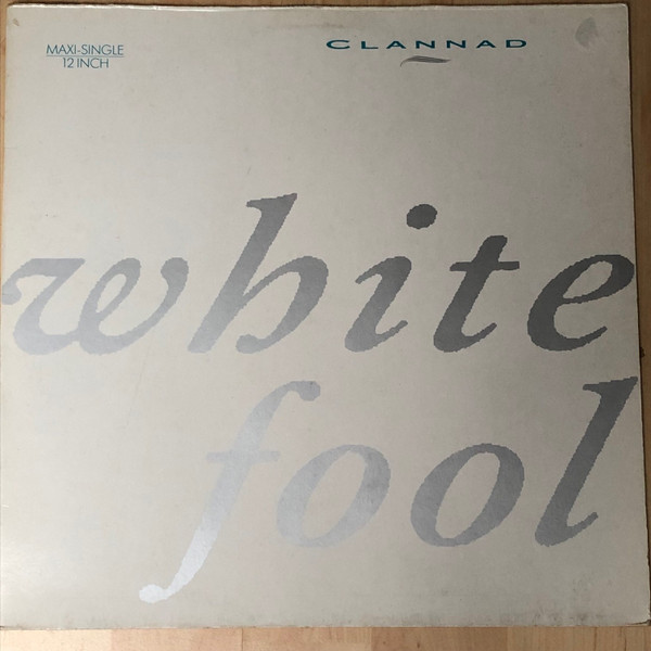 Clannad - White Fool - Used Vinyl Record 12" image 1