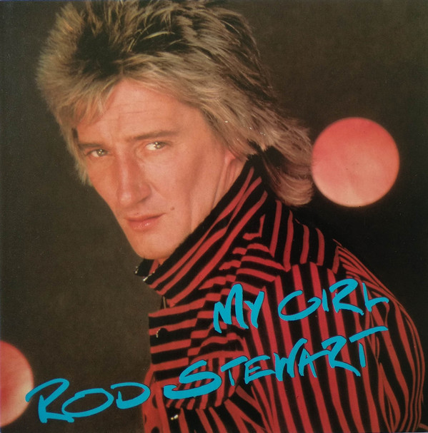 Rod Stewart - My Girl - Used Vinyl Record 7" image 1