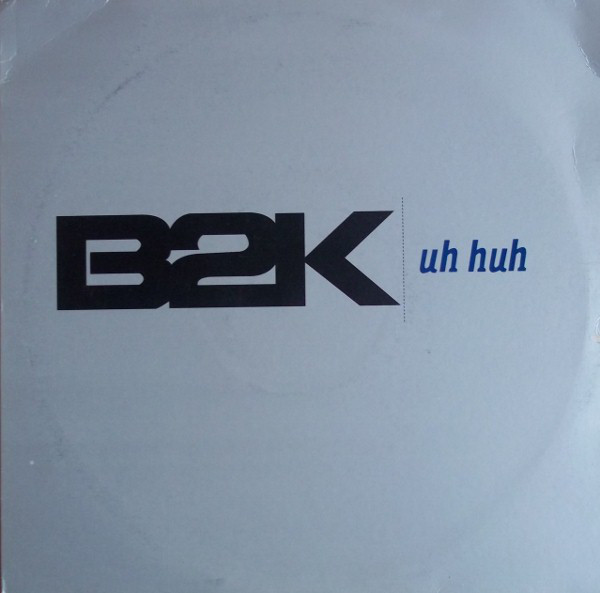 B2K - Uh Huh - Used Vinyl Record 12" image 1