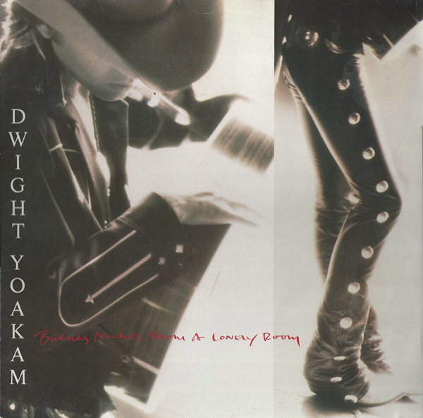 Dwight Yoakam - Buenas Noches From A Lonely Room - Used Vinyl Record image 1