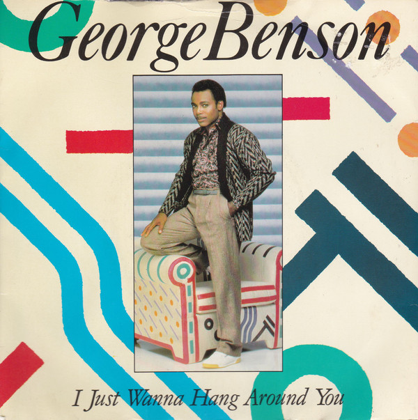 George Benson - I Just Wanna Hang Around You - Used Vinyl Record 7" image 1
