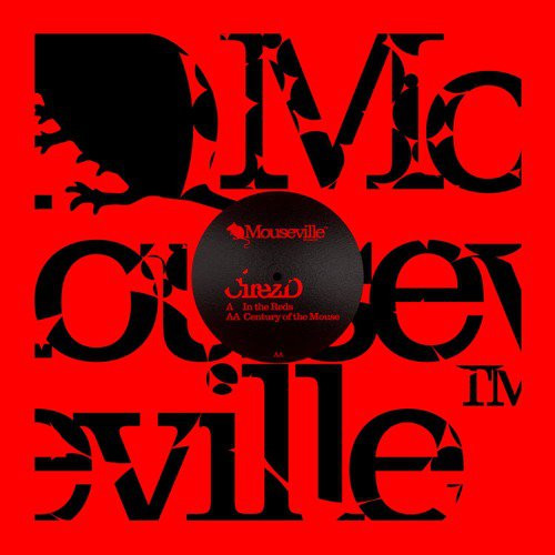 Cirez D - In The Reds / Century Of The Mouse - Vinyl Record 12" image 1