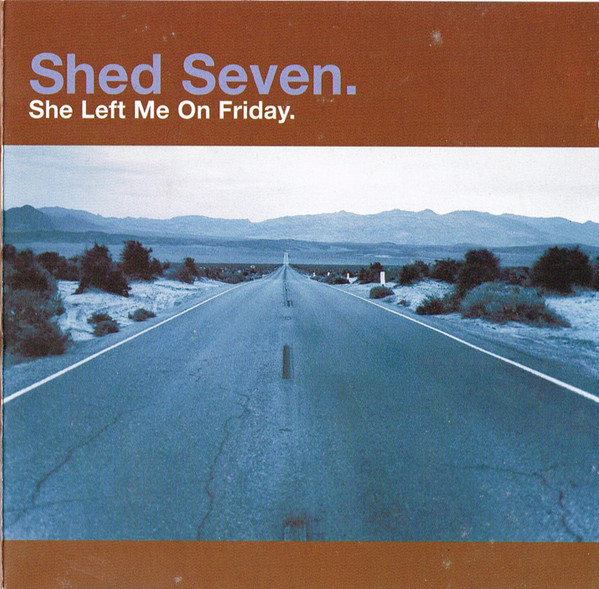 Shed Seven - She Left Me On Friday - Used CD image 1