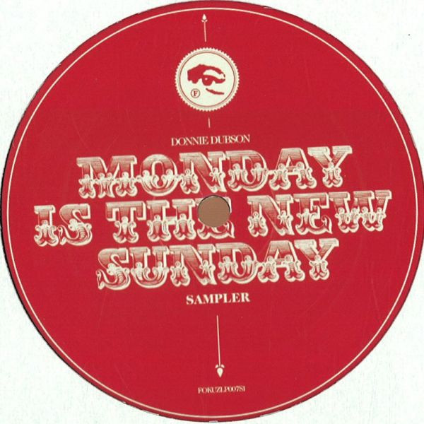 Donnie Dubson - Monday Is The New Sunday Album Sampler - Vinyl Record image 1