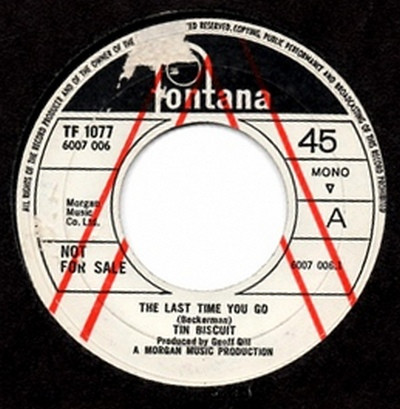 Tin Biscuit - Last Time You Go - Used Vinyl Record 7" image 1