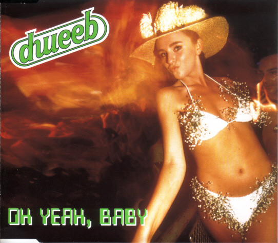 Dweeb - Oh Yeah, Baby - Used CD image 1