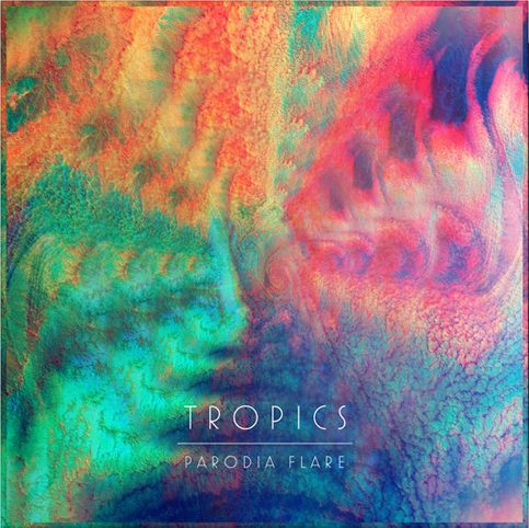 Tropics - Parodia Flare - Vinyl Record image 1