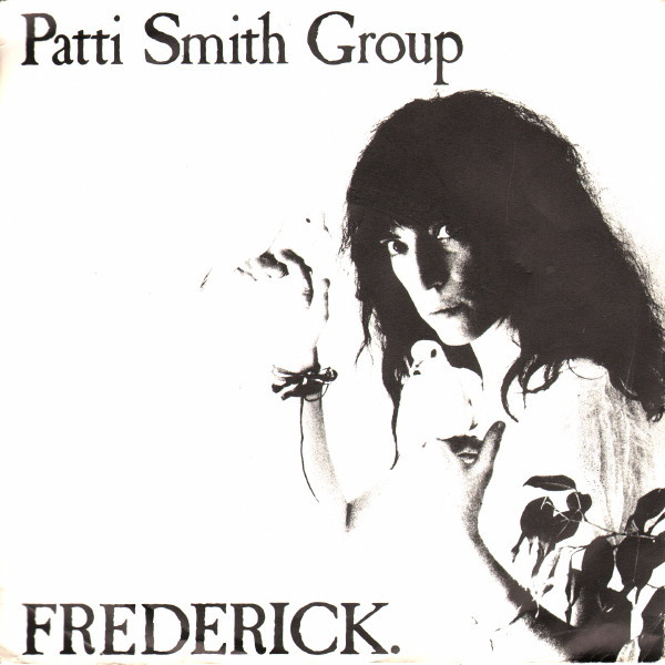 Patti Smith Group - Frederick. - Used Vinyl Record 7" image 1