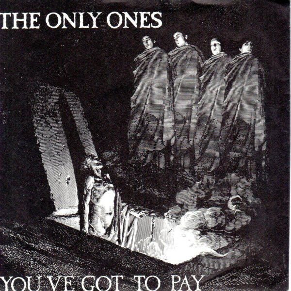 Only Ones - You've Got To Pay - Used Vinyl Record 7" image 1