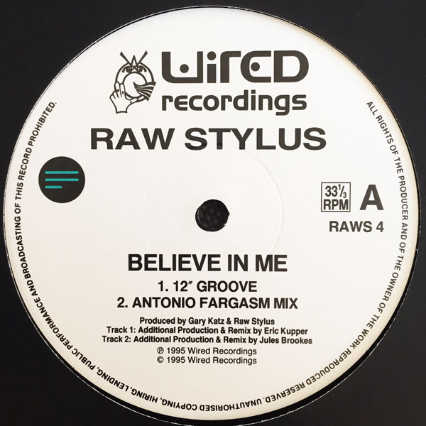 Raw Stylus - Believe In Me - Used Vinyl Record 12" image 1