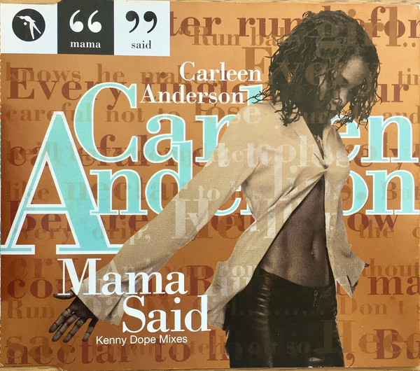 Carleen Anderson - Mama Said (Kenny Dope Mixes) - Used CD image 1