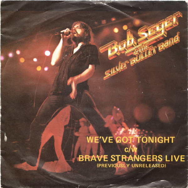 Bob Seger And The Si - We've Got Tonight - Used Vinyl Record 7" image 1