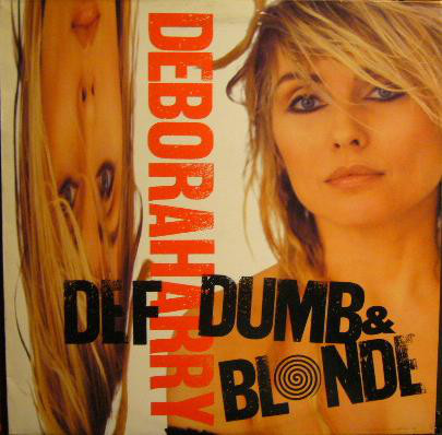 Deborah Harry - Def, Dumb & Blonde - Used Vinyl Record image 1