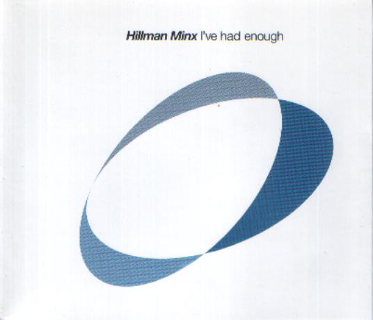 Hillman Minx - I've Had Enough - Used CD image 1