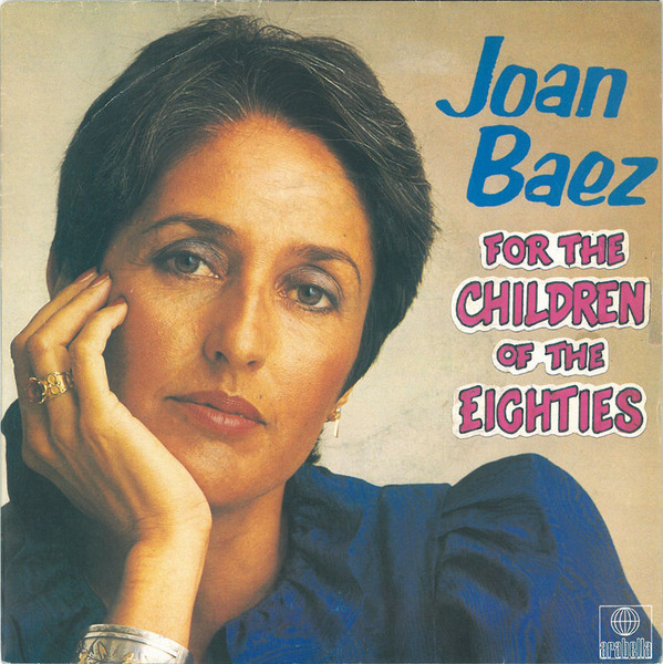 Joan Baez - For The Children Of The Eighties - Used Vinyl Record 7" image 1