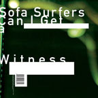 Sofa Surfers - Can I Get A Witness - Used Vinyl Record 12" image 1