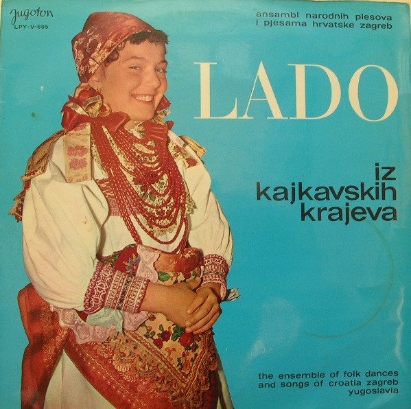 Lado - Iz Kajkavskih Krajeva = From The "Kai" Districts - Used Vinyl Rec image 1