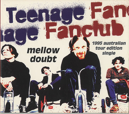 Teenage Fanclub - Mellow Doubt (1995 Australian Tour Edition Single) image 1