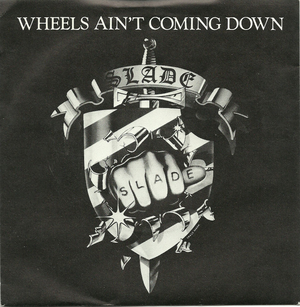 Slade - Wheels Ain't Coming Down - Used Vinyl Record 7" image 1