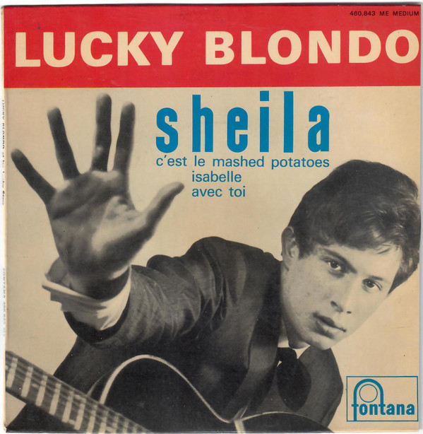 Lucky Blondo - Sheila - Used Vinyl Record 7" image 1