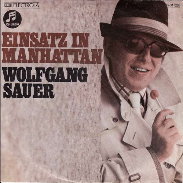 Wolfgang Sauer - Einsatz In Manhattan - Used Vinyl Record 7" image 1