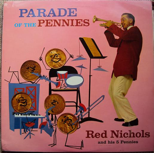 Red Nichols And His - Parade Of The Pennies - Used Vinyl Record image 1