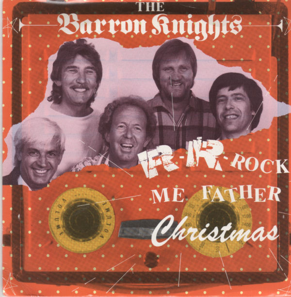 Barron Knights - R-R-Rock Me Father Christmas - Used Vinyl Record 7" image 1