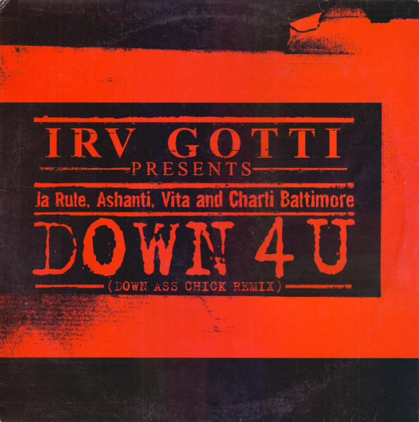 Irv Gotti - Down 4 U (Down Ass Chick Remix) - Used Vinyl Record image 1