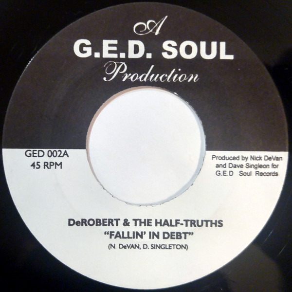 DeRobert & The Half- - Fallin In Debt - Vinyl Record 7" image 1