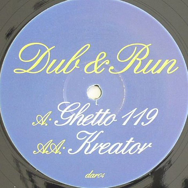 Dub & Run - Ghetto 119 / Kreator - Vinyl Record 12" image 1