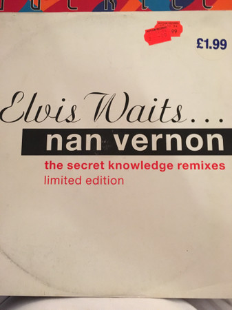 Nan Vernon - Elvis Waits... (Secret Knowledge Remixes) - Used Vinyl Reco image 1