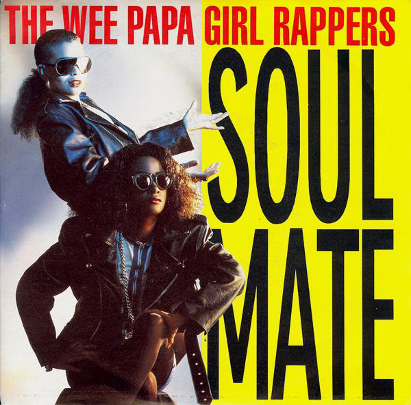 Wee Papa Girl Rapper - Soulmate - Used Vinyl Record 7" image 1