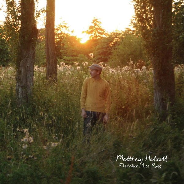 Matthew Halsall - Fletcher Moss Park - Vinyl Record image 1