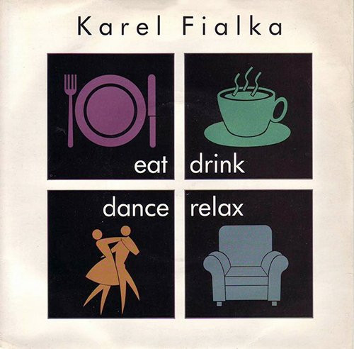 Karel Fialka - Eat Drink Dance Relax - Used Vinyl Record 7" image 1