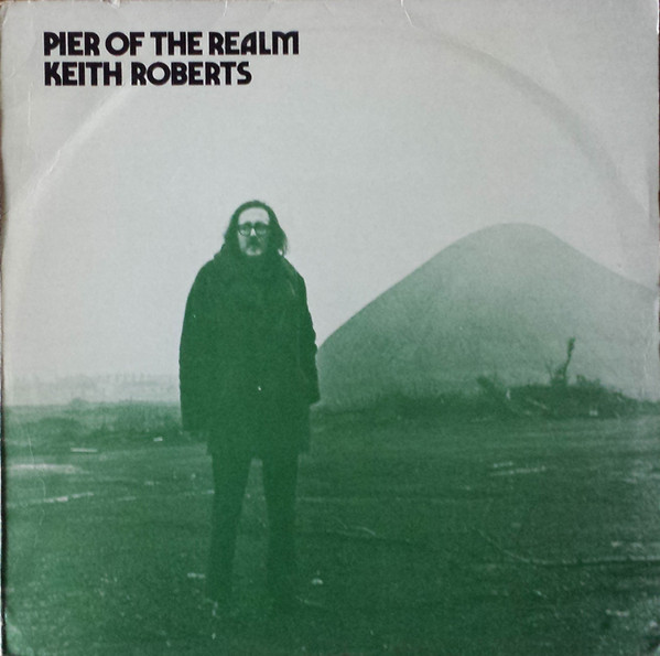 Keith Roberts - Pier Of The Realm - Used Vinyl Record image 1