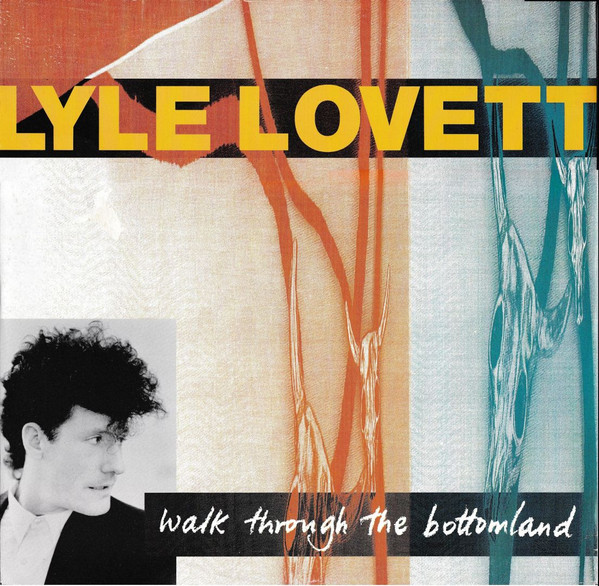 Lyle Lovett - Walk Through The Bottomland - Used Vinyl Record 12" image 1