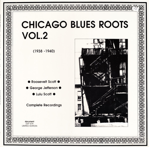 Roosevelt Scott - Chicago Blues Roots Vol.2 (1938-1940) Complete Record image 1