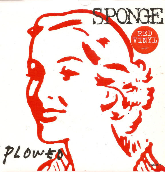 Sponge - Plowed - Used Vinyl Record 7" image 1