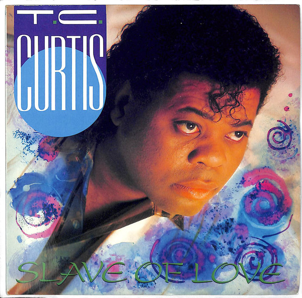 T.C. Curtis - Slave Of Love - Used Vinyl Record 7" image 1