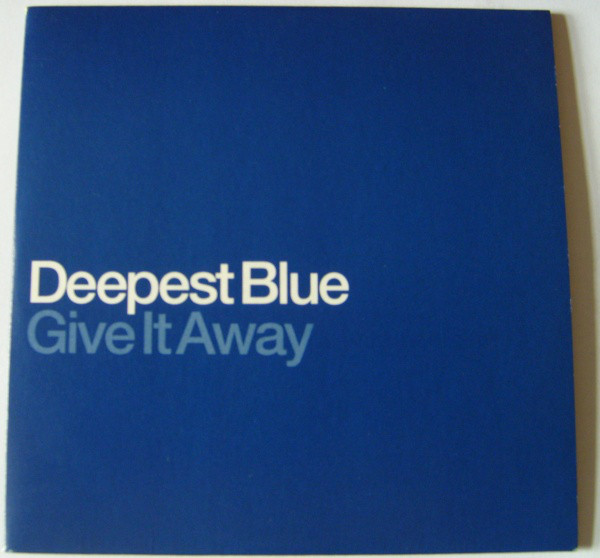 Deepest Blue - Give It Away - Used CD image 1