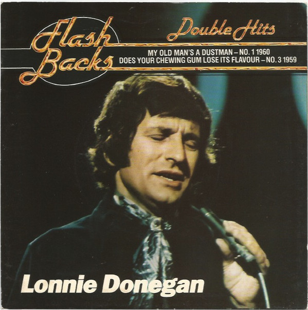Lonnie Donegan - My Old Man's A Dustman / Does Your Chewing Gum Lose image 1