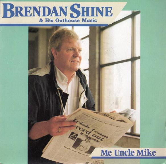 Brendan Shine & His - Me Uncle Mike - Used Vinyl Record 7" image 1