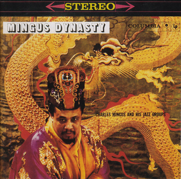 Charles Mingus And H - Mingus Dynasty - CD image 1