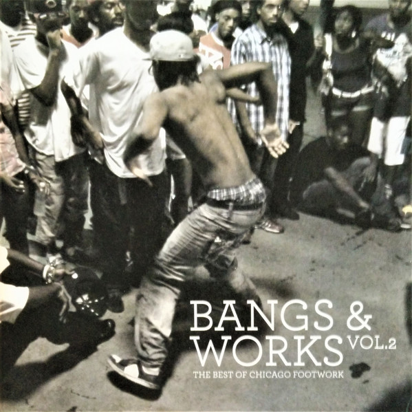 Various - Bangs & Works Vol.2 (The Best Of Chicago Footwork) - Vinyl image 1