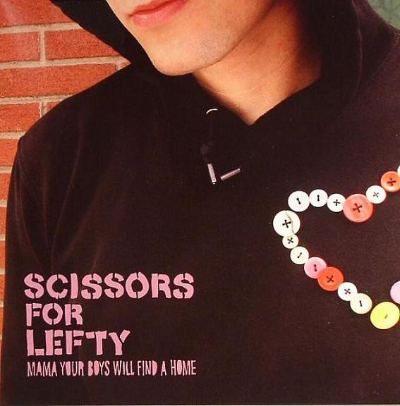 Scissors For Lefty - Mama Your Boys Will Find A Home - Used Vinyl Rec image 1