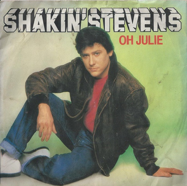 Shakin' Stevens - Oh Julie - Used Vinyl Record 7" image 1