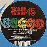 Part Time Heroes - Angels Fly (Unforscene Remix) - Vinyl Record 12" image 1